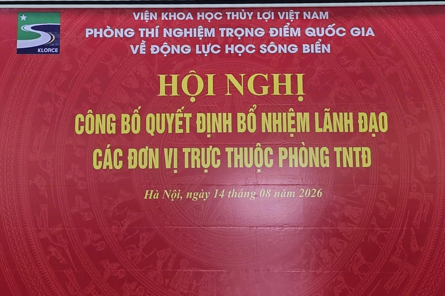 Hội nghị công bố quyết định bổ nhiệm lãnh đạo các đơn vị trực thuộc Phòng Thí nghiệm trọng điểm Quốc gia về động lực học sông biển